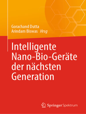 cover image of Intelligente Nano-Bio-Geräte der nächsten Generation